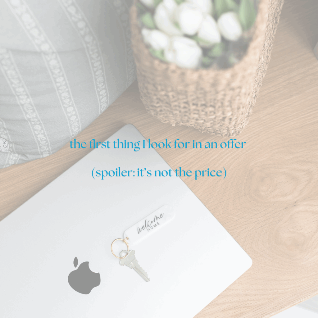 Flat lay of laptop and house key with welcome tag — text overlay reads ‘the first thing I look for in an offer (spoiler: it’s not the price)’ — real estate offer tips for sellers in Northern Colorado